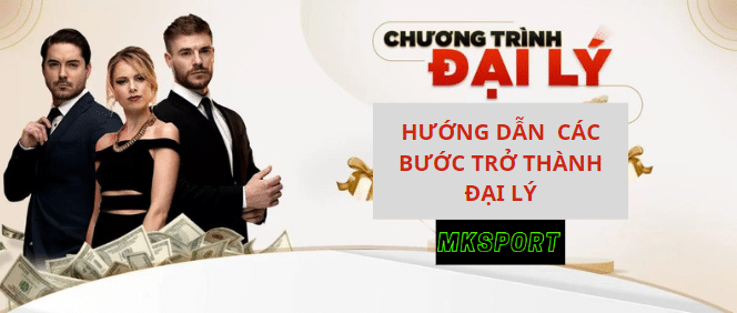 Hướng dẫn các bước đăng ký trở thành đại lý mksports